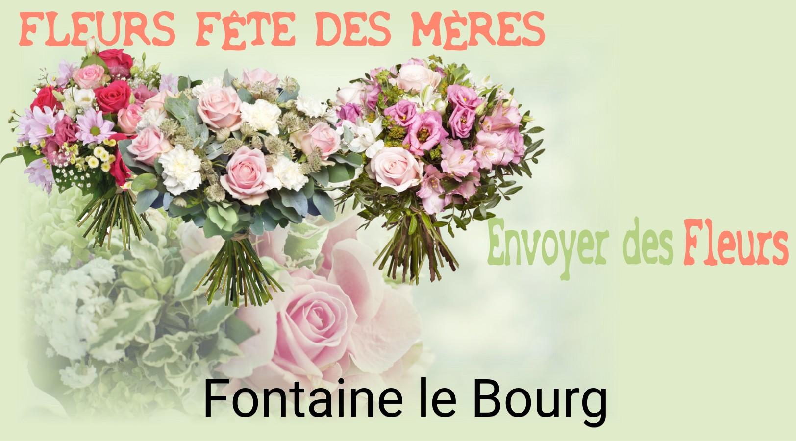 Bouquet de Fête des Mères livré à Fontaine-le-Bourg